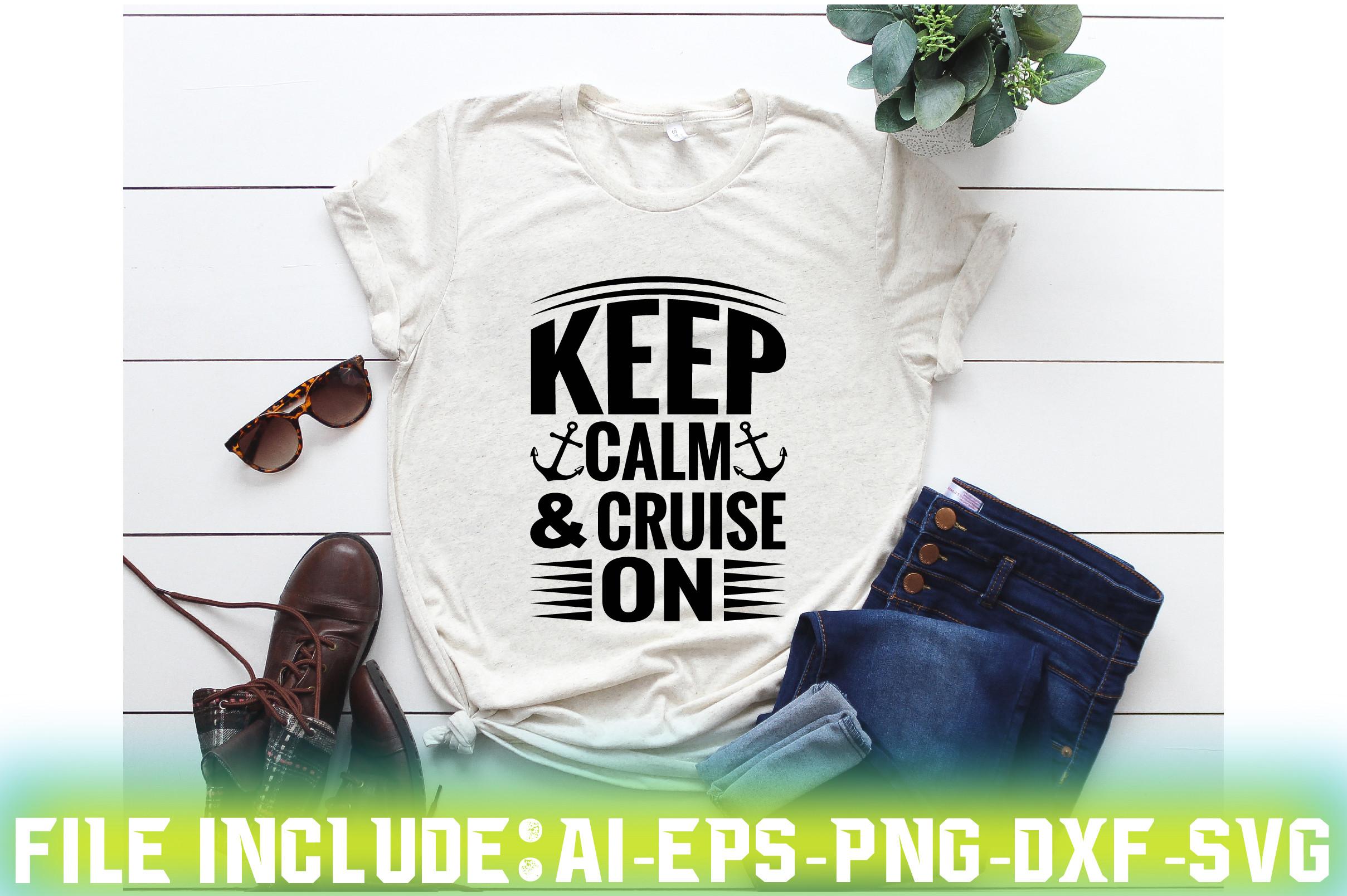 Keep Calm and Cruise on