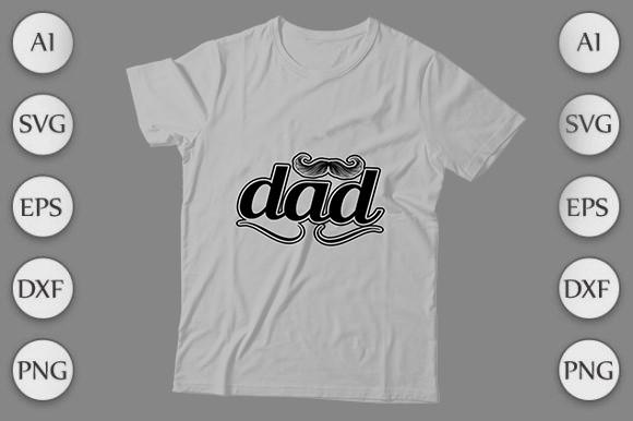 Dad T -shirt Design