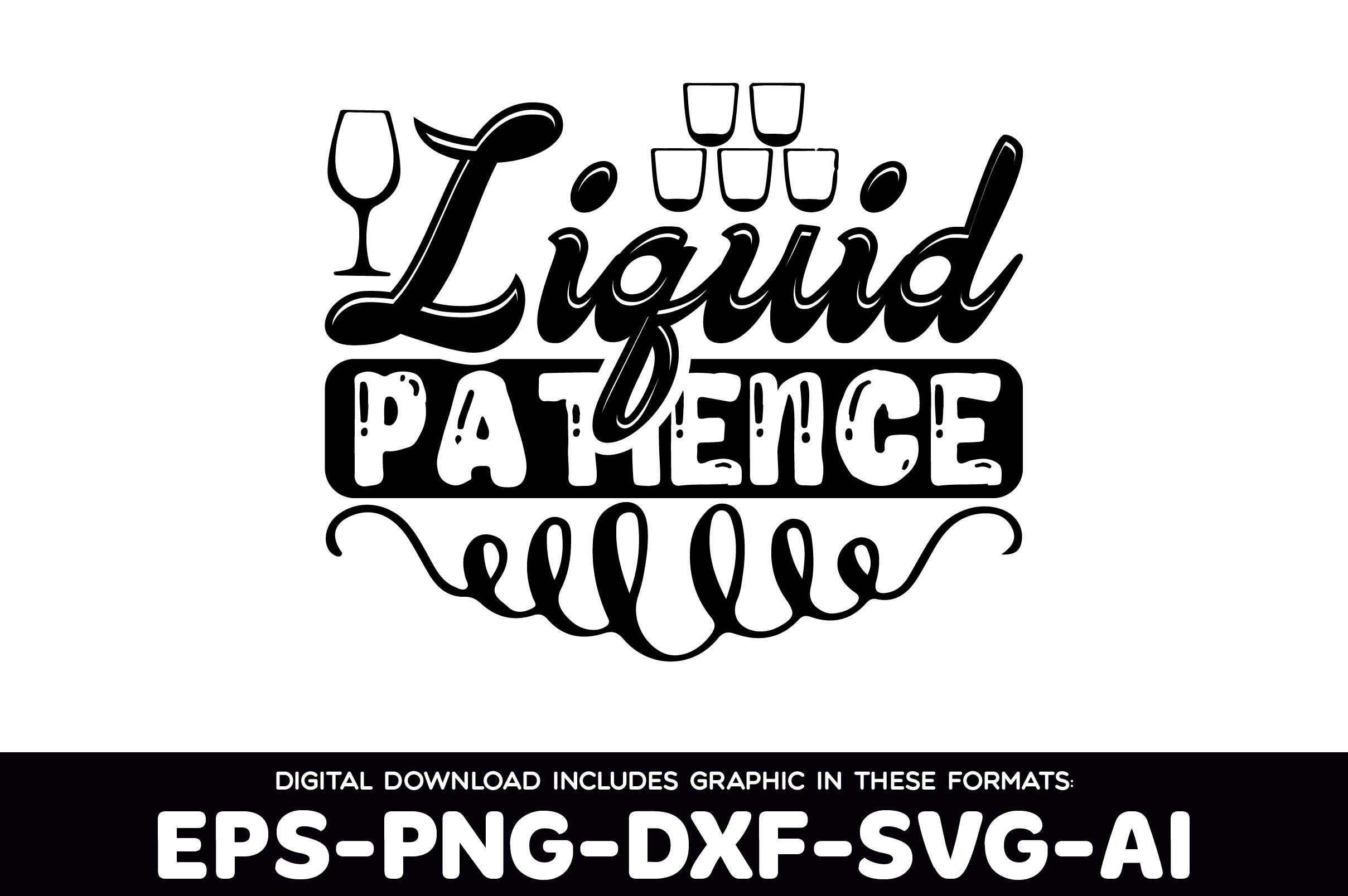Liquid Patience