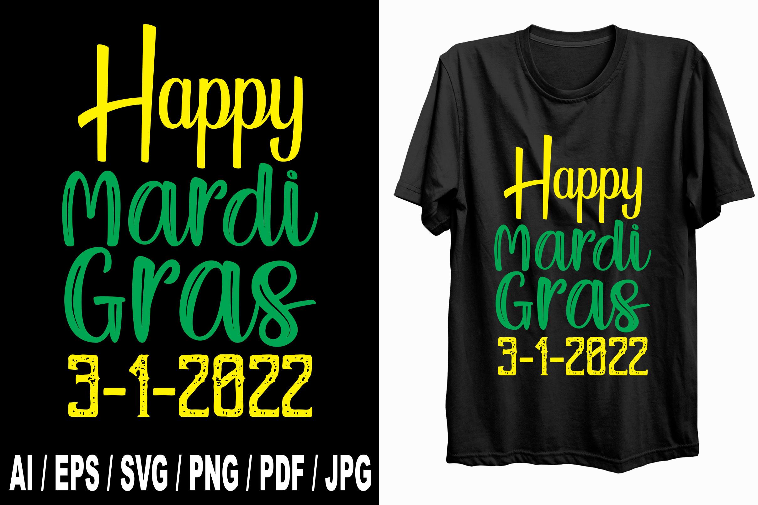 Happy Mardi Gras 3-1-2022 Svg T Shirt