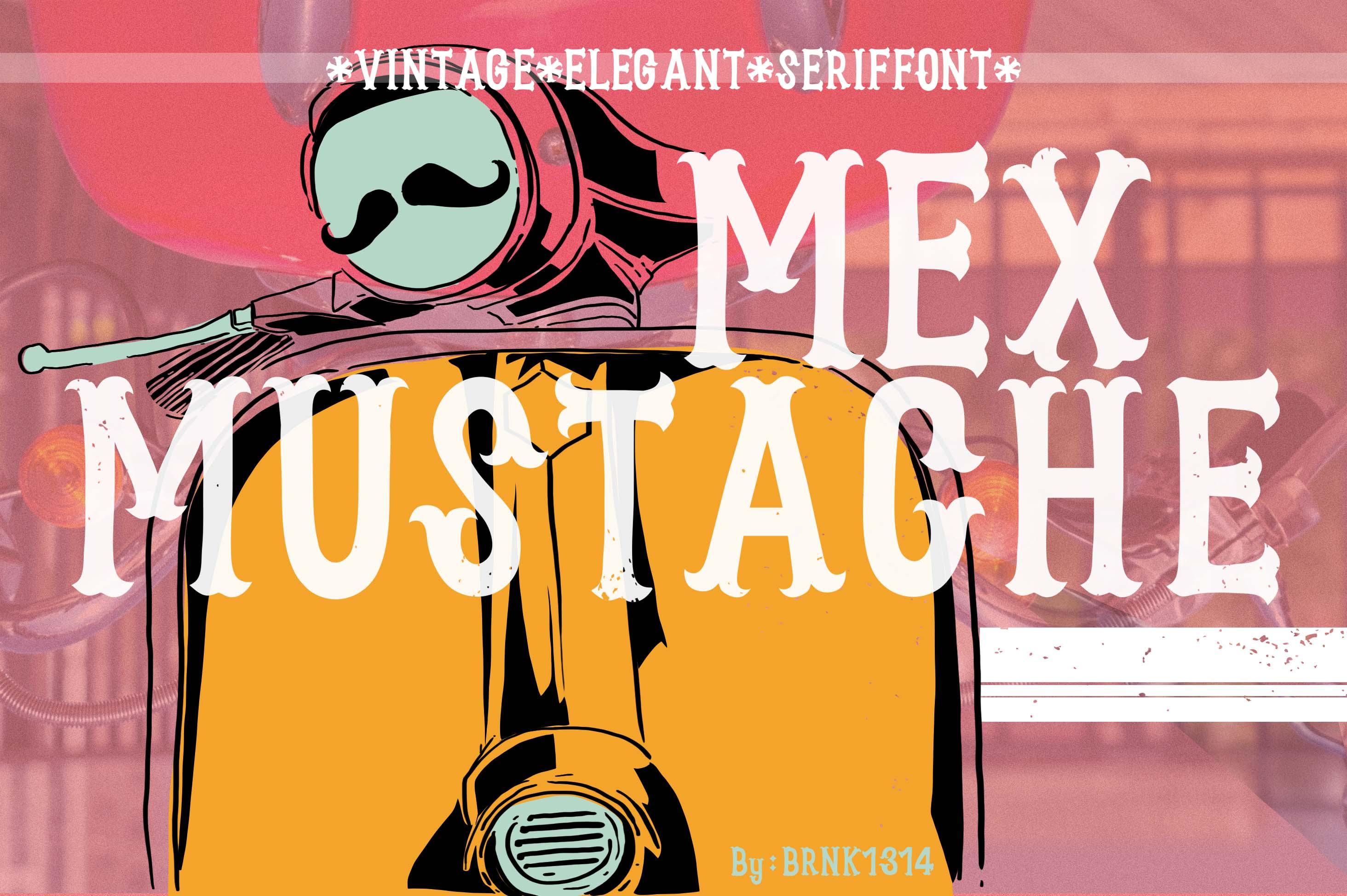 Mexmustache Font