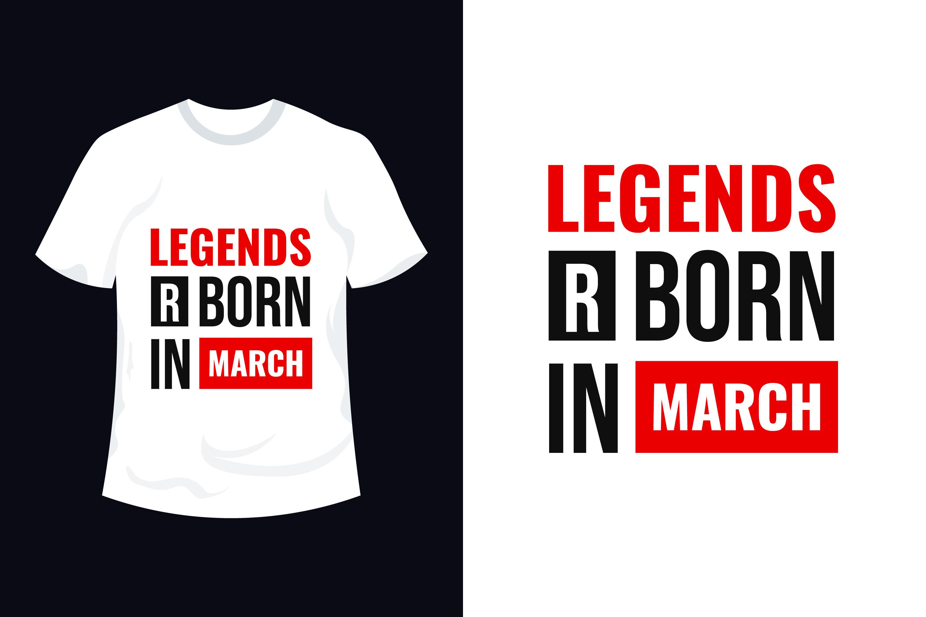Legends Are Born in March Typography