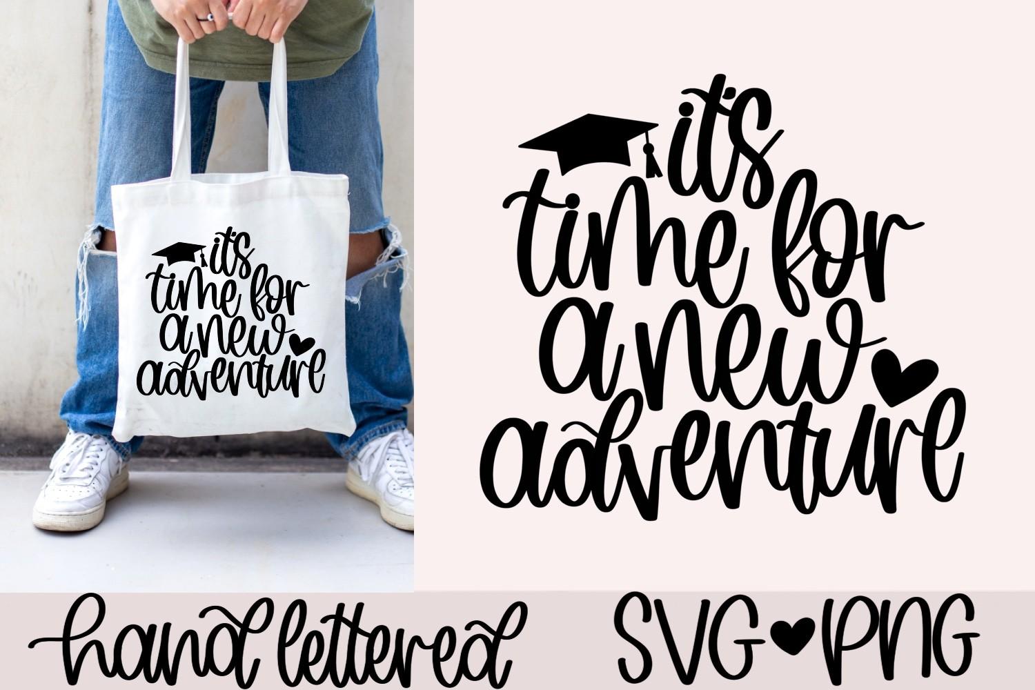 It's Time for a New Adventure SVG
