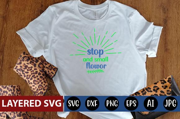 Stop and Small Flowor Svg Design