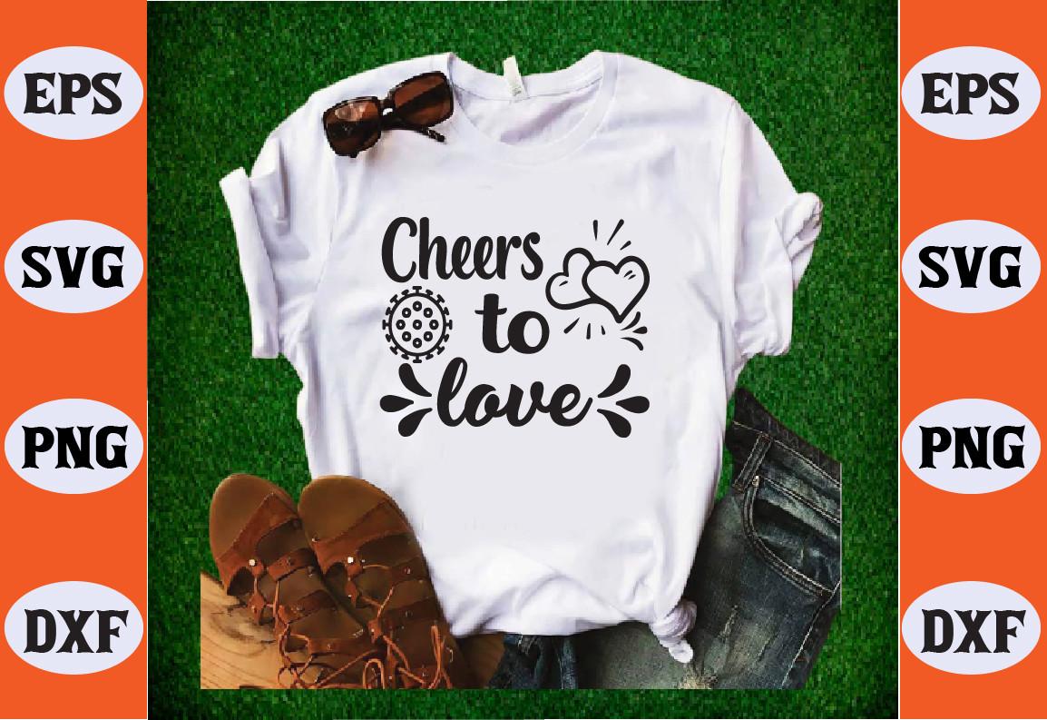 Cheers to Love Svg