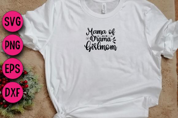 Mama of Drama Girlmom