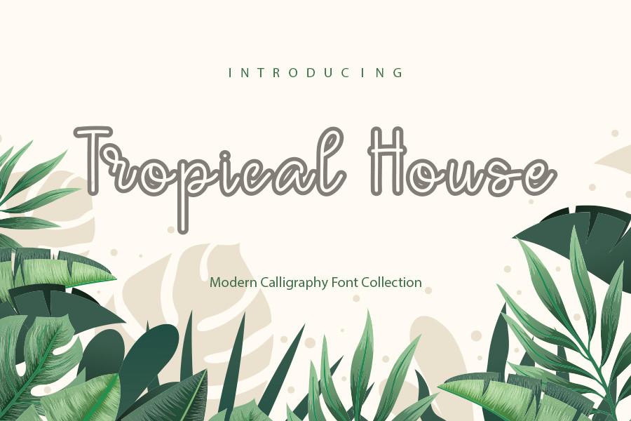 Tropical House Font