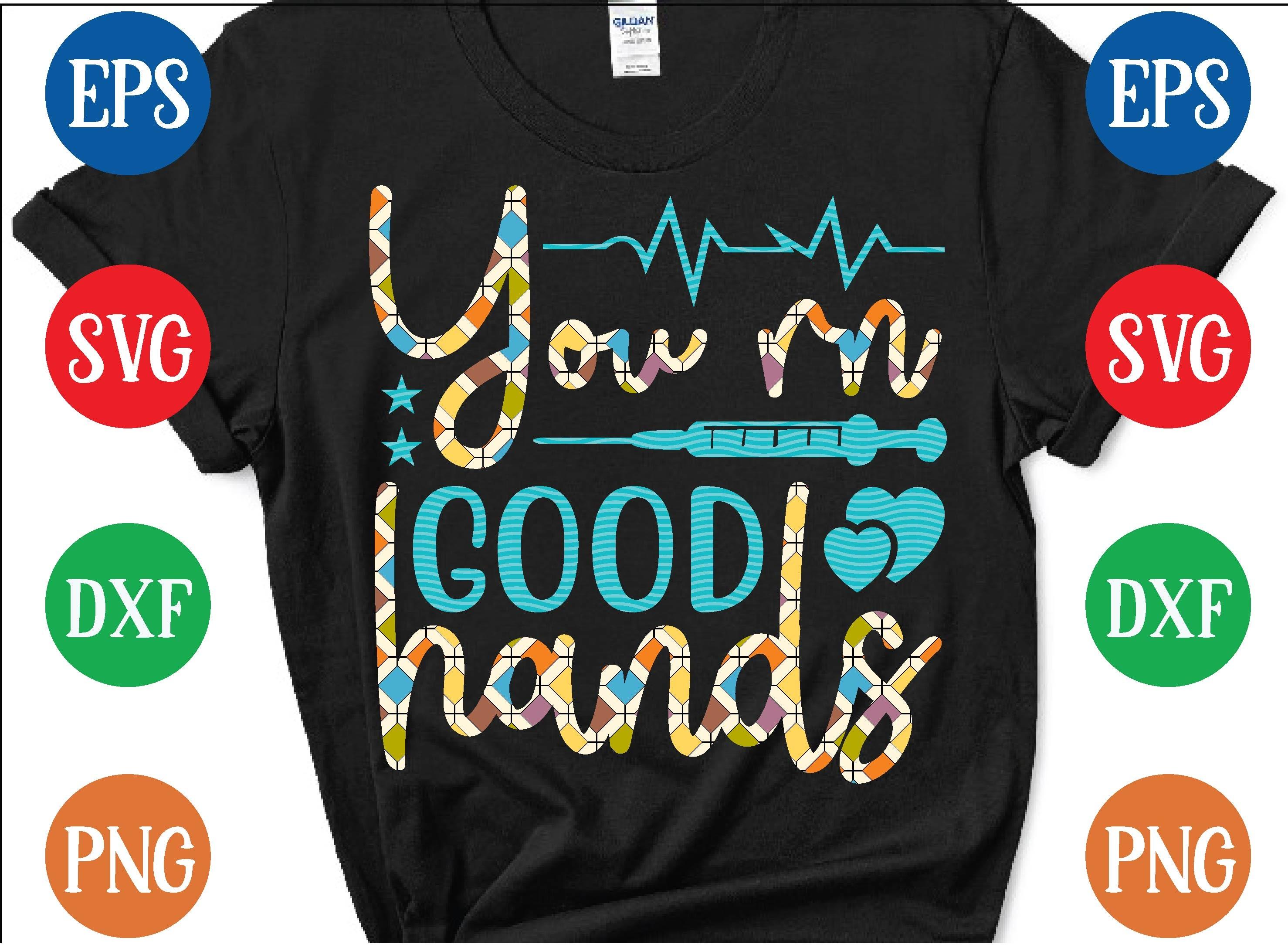You Rn Good Hands Svg Design