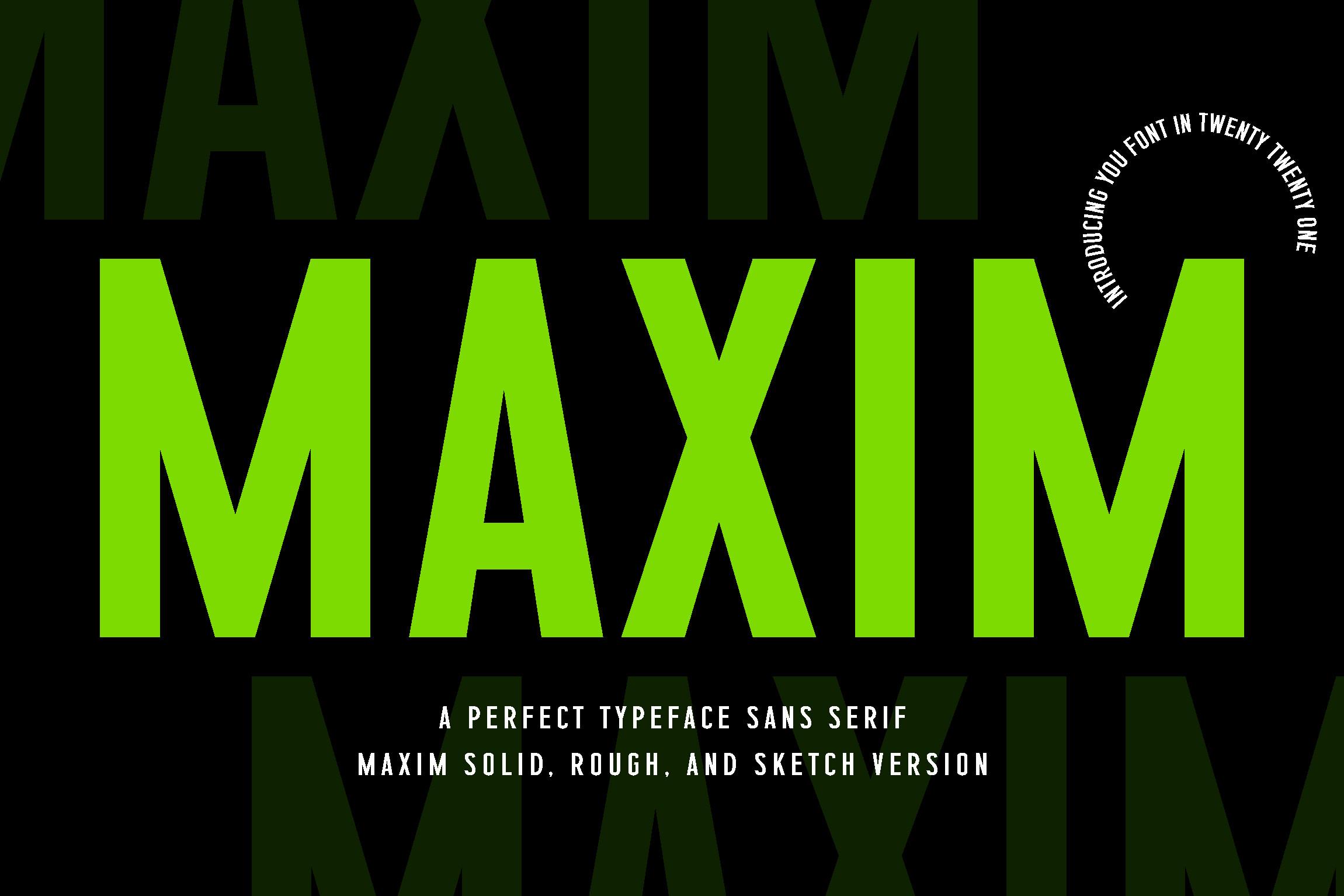 Maxim Font