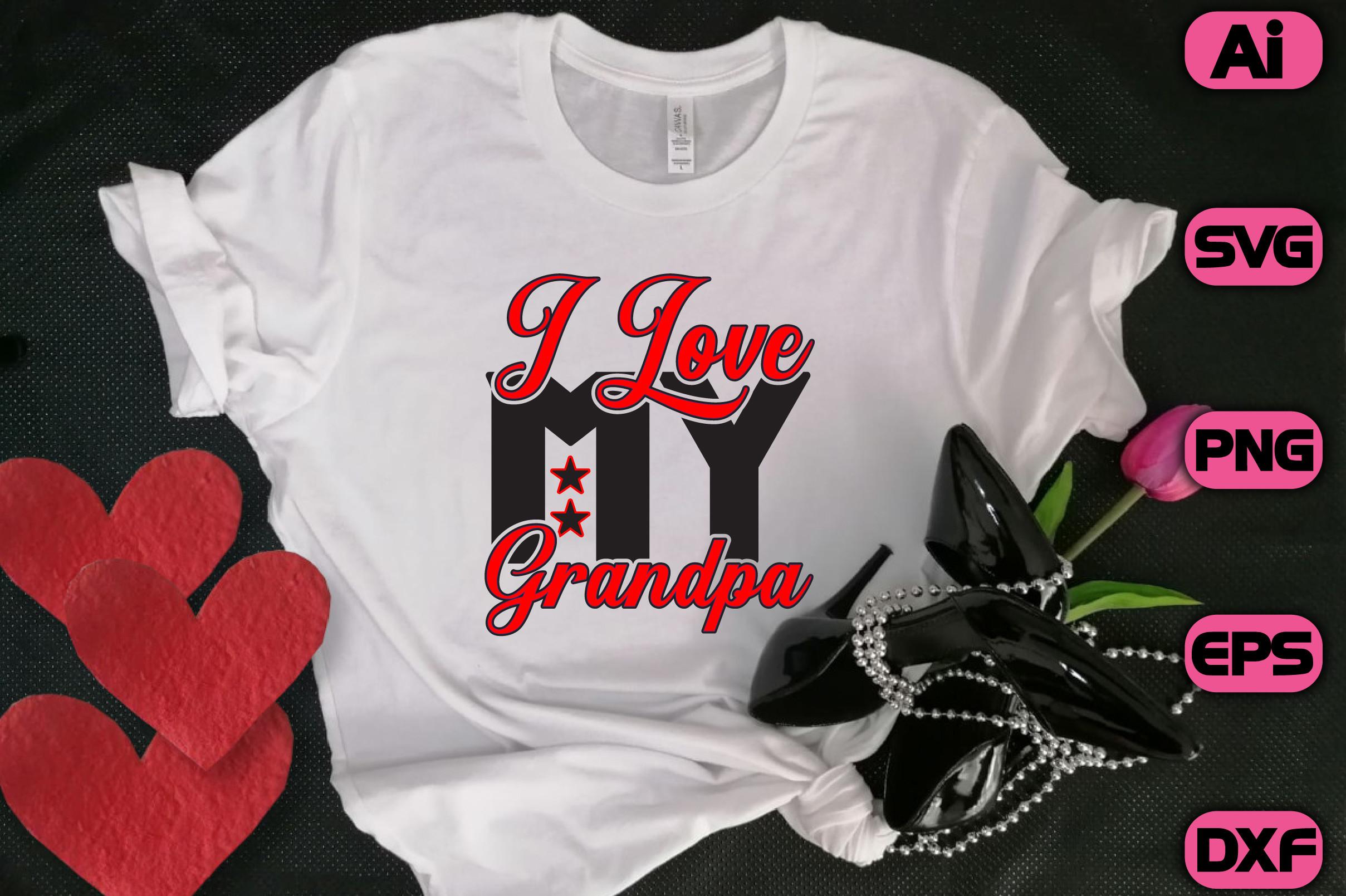 I Love My Grandpa