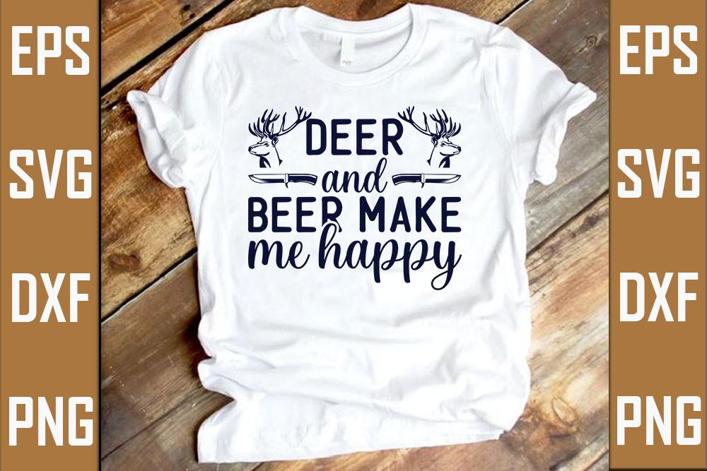 Deer and Beer Make Me Happy