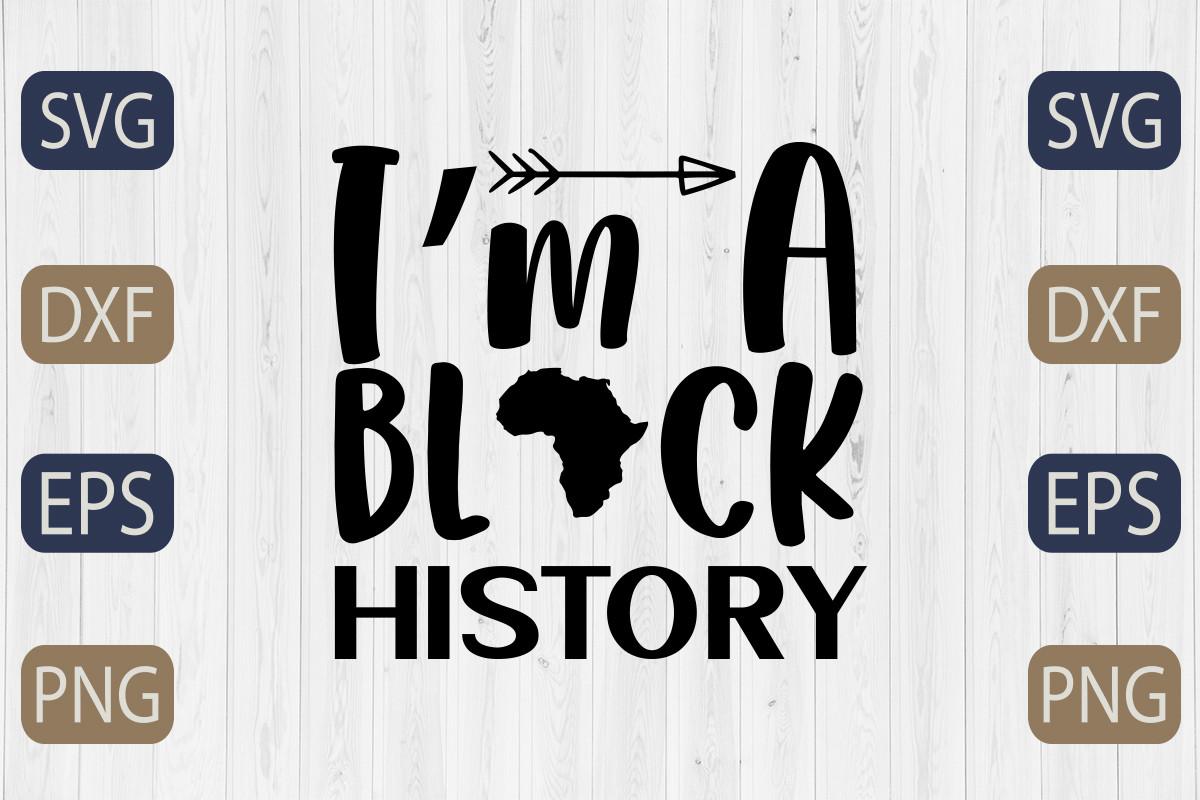 I'm a Black History Svg