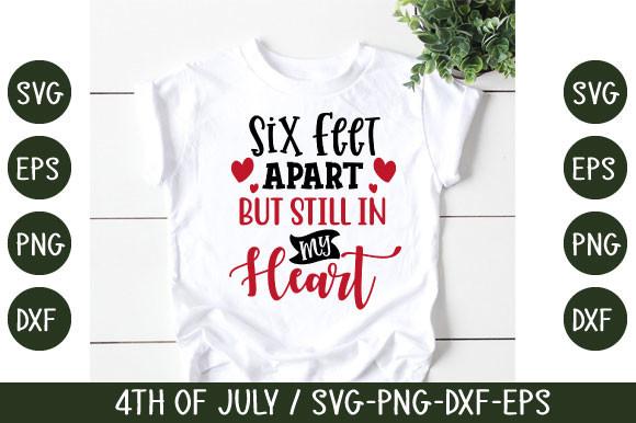 Six Feet Apart but Still in My Heart