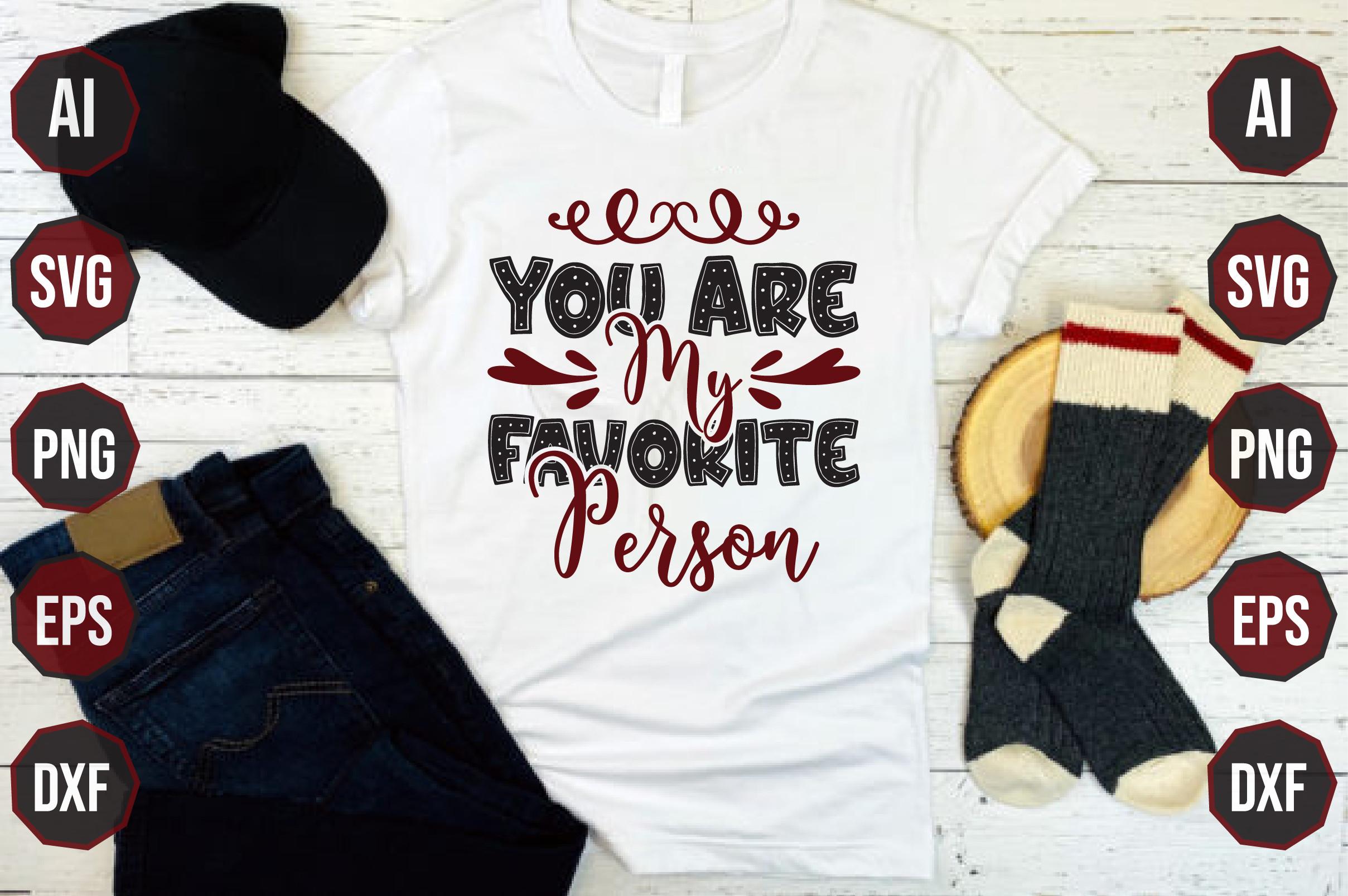 You Are My Favorite Person