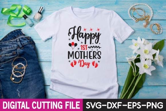 Happy 1st Mothers Day Svg
