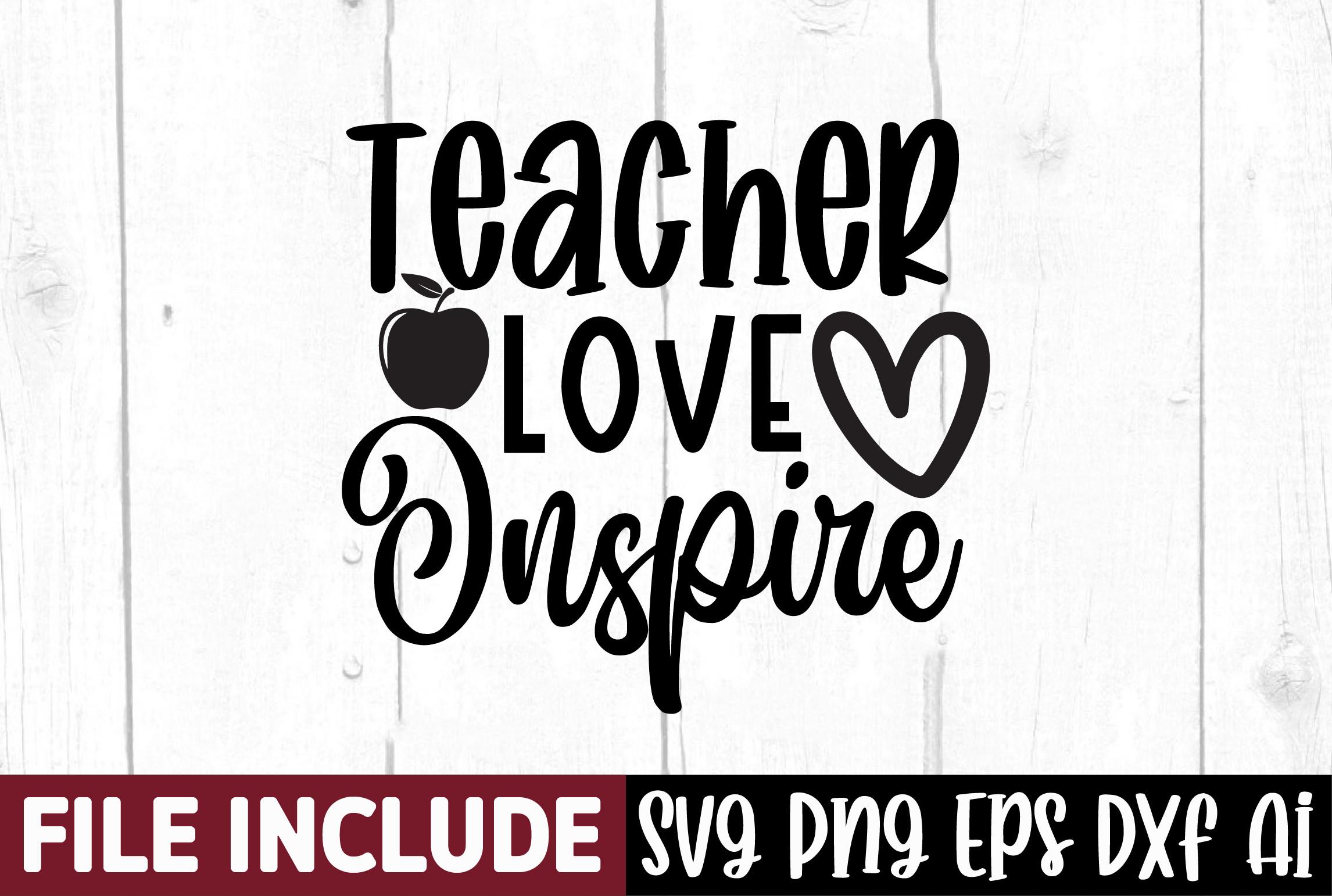 Teacher Love Inspire