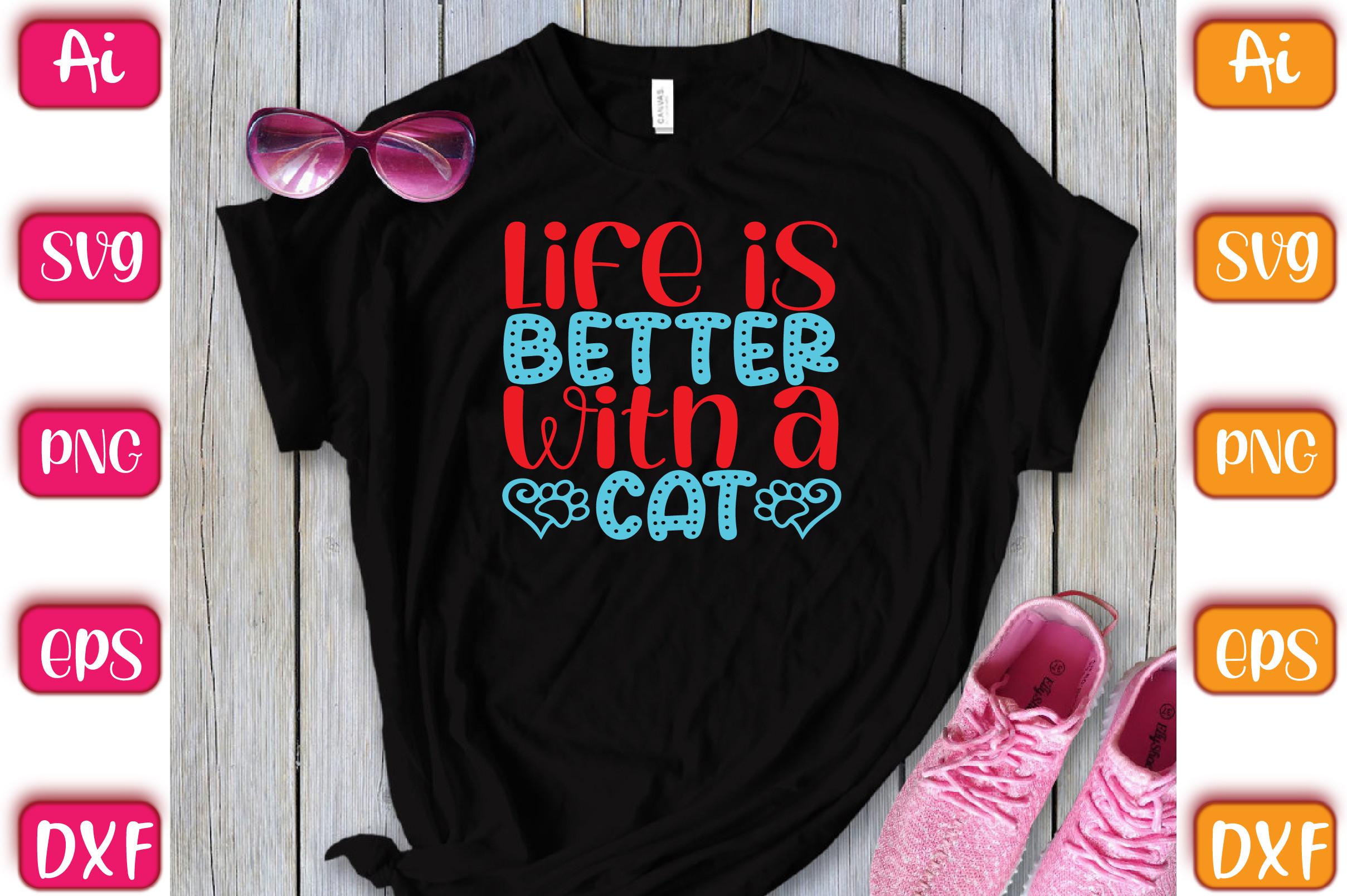 Life is Better with a Cat