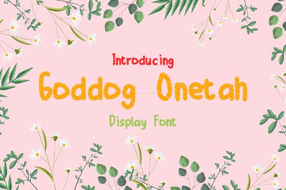 Goddog Onetah Font