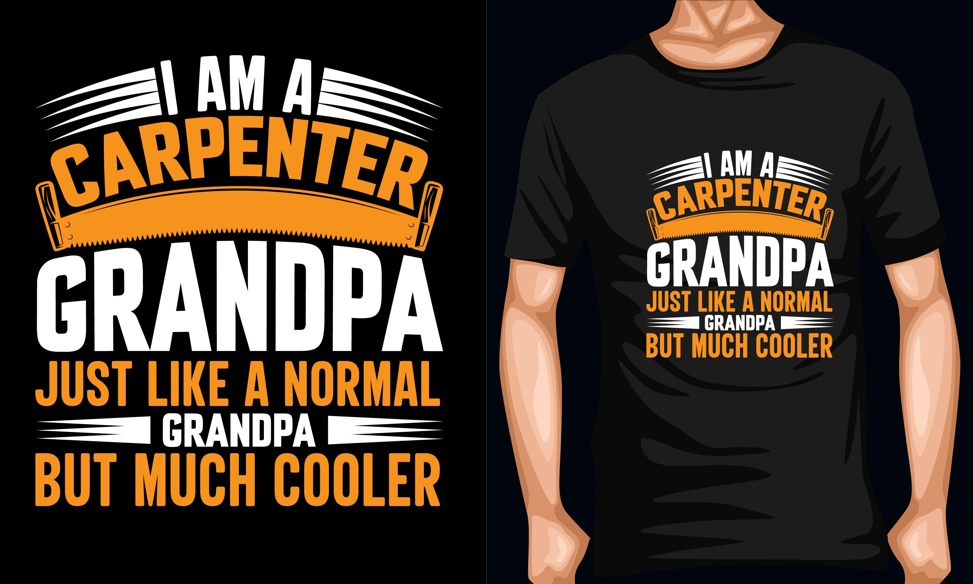 Carpenter T Shirt Design Grandpa Lover