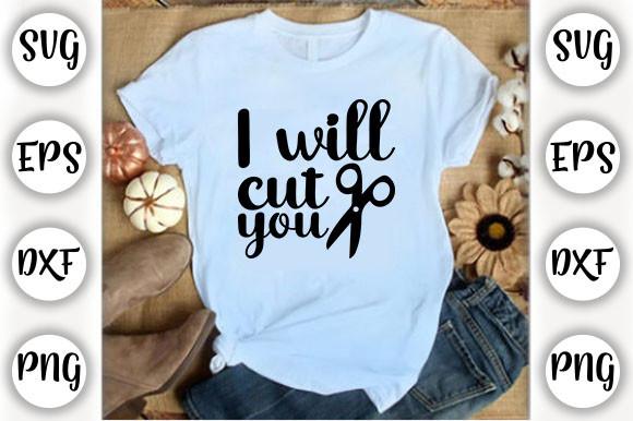 I Will Cut You