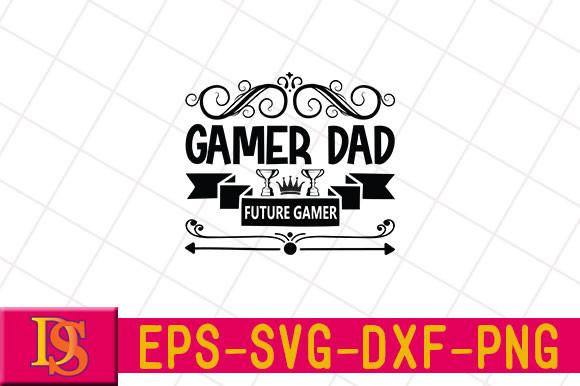 Gamer Dad – Future Gamer