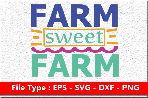 Farm House Svg Design,  Farm Sweet Farm