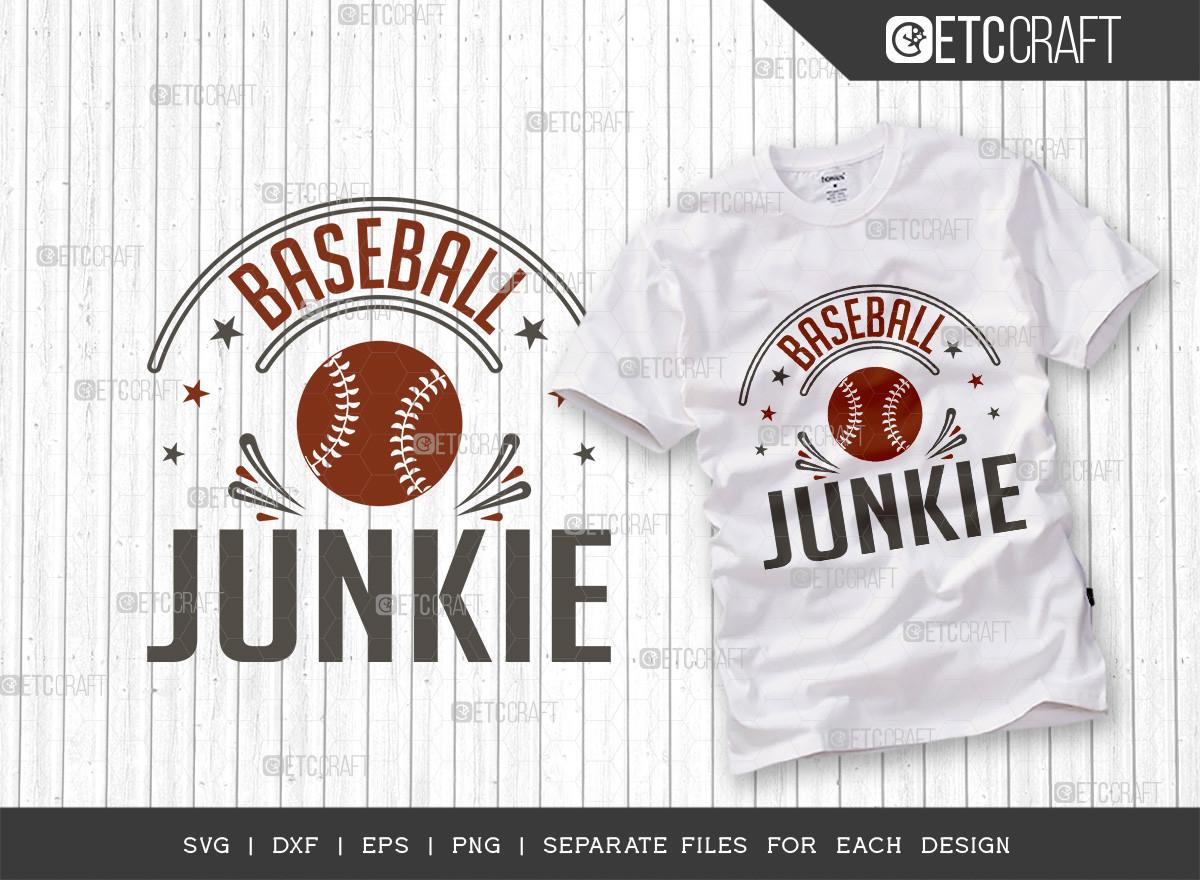 Baseball Junkie SVG Cut File | Sports Sv