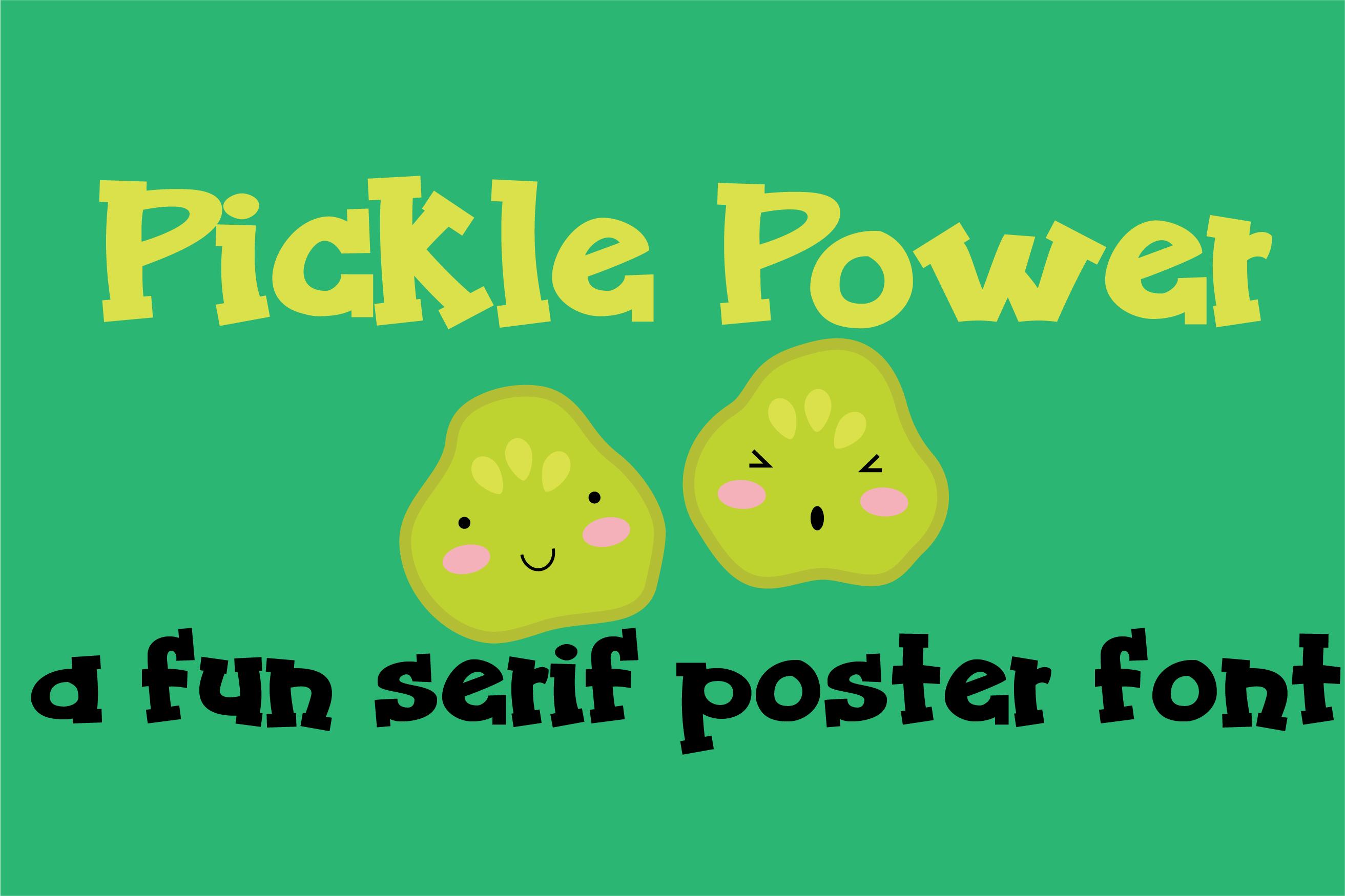 Power Pickle Font
