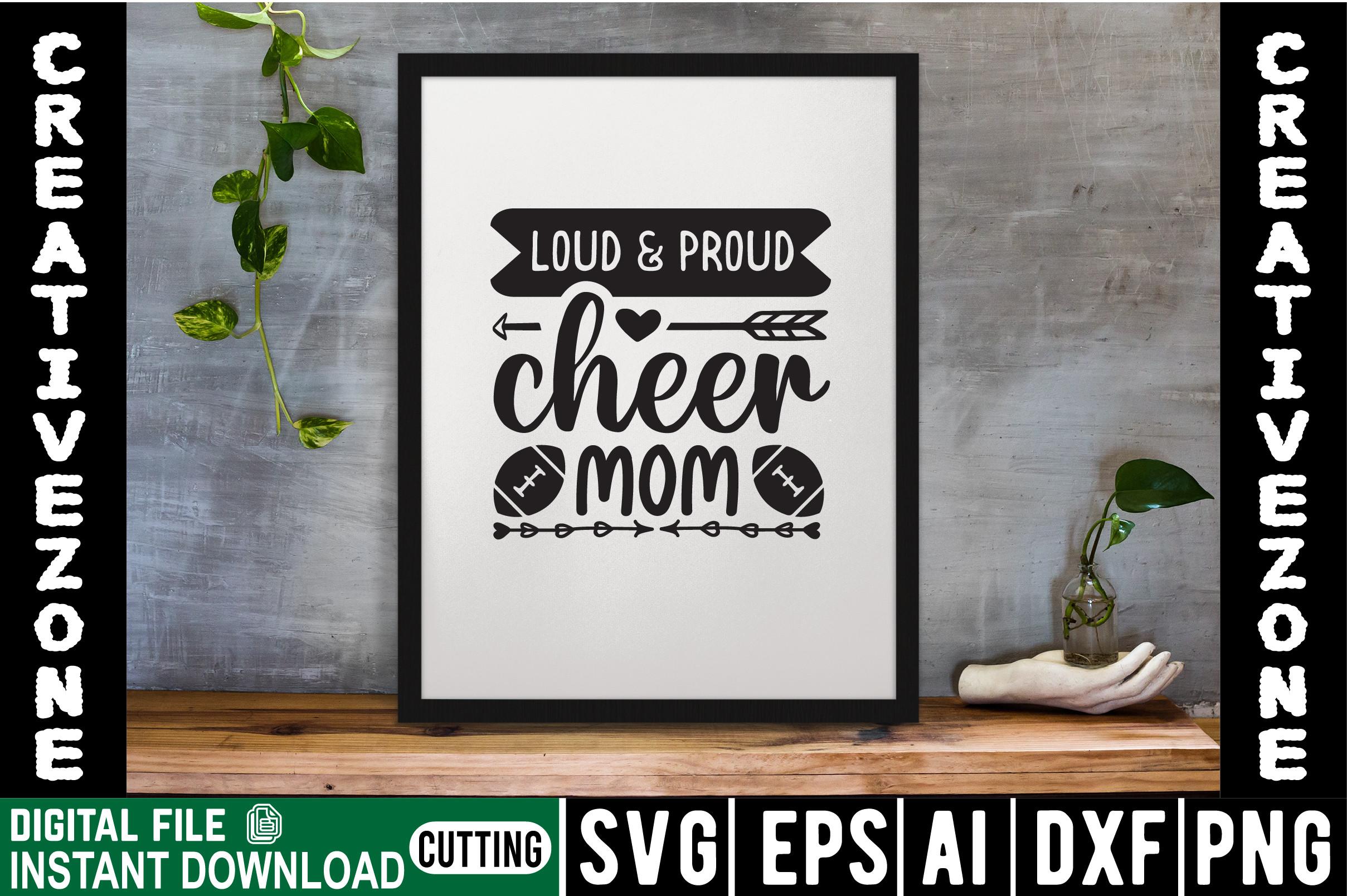 Loud & Proud Cheer Mom