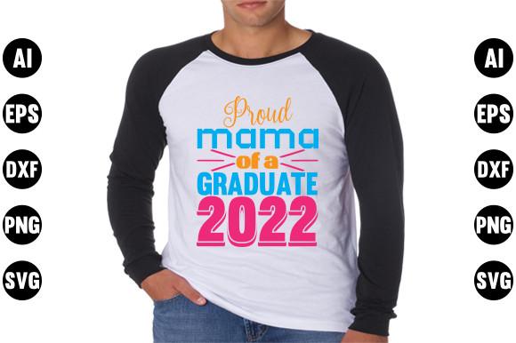 Graduation  Svg Design, Proud Mama of a