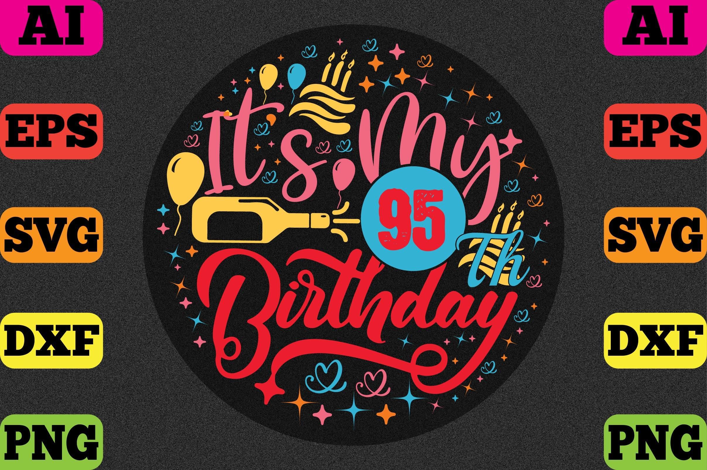 It's My 95th Birthday