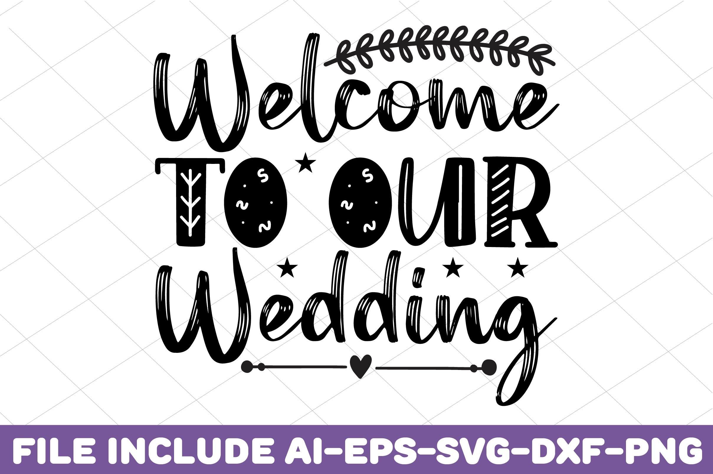 Welcome to Our Wedding