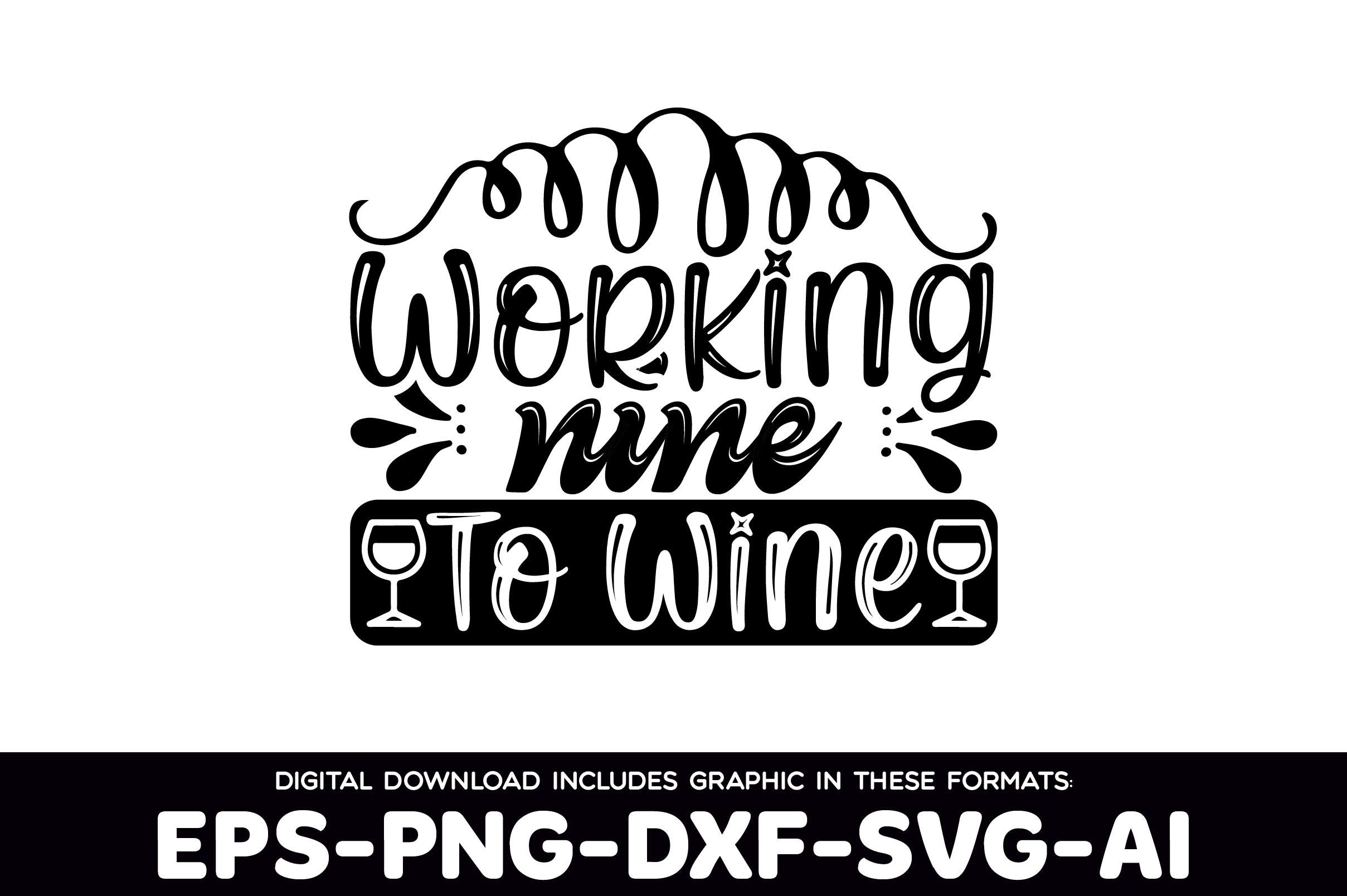 Working Nine to Wine
