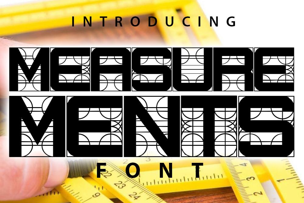 Measurements Font