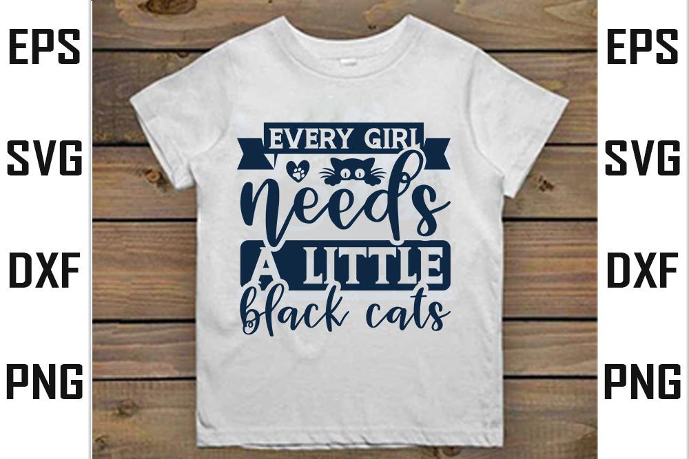 Cat    Svg  Design, Every Girl Needs a L