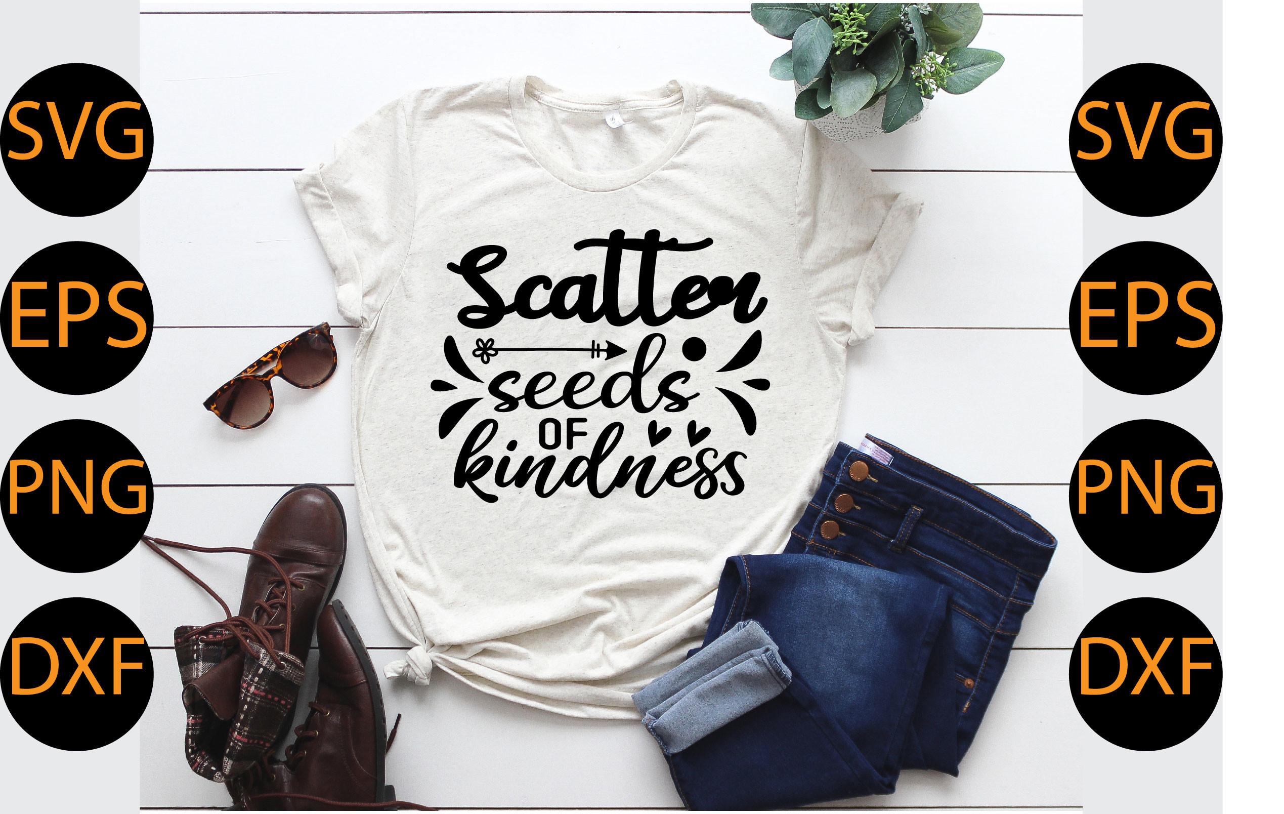 Scatter Seeds of Kindness
