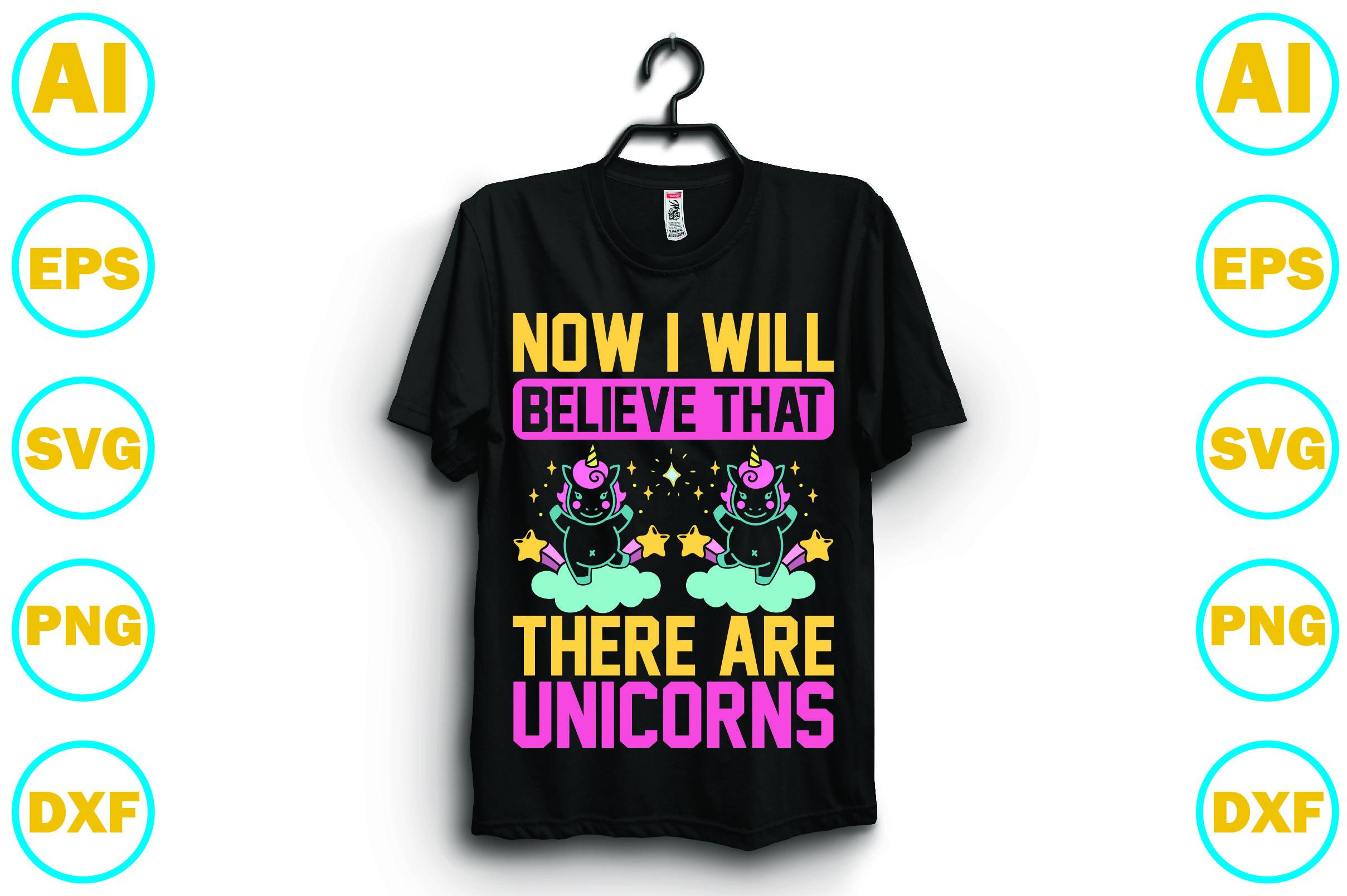 Now I Will Believe That There Are Unicorns