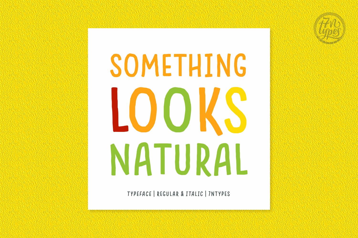 Something Looks Natural Font
