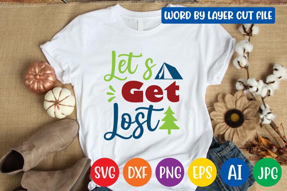 Let's Get Lost Svg Design