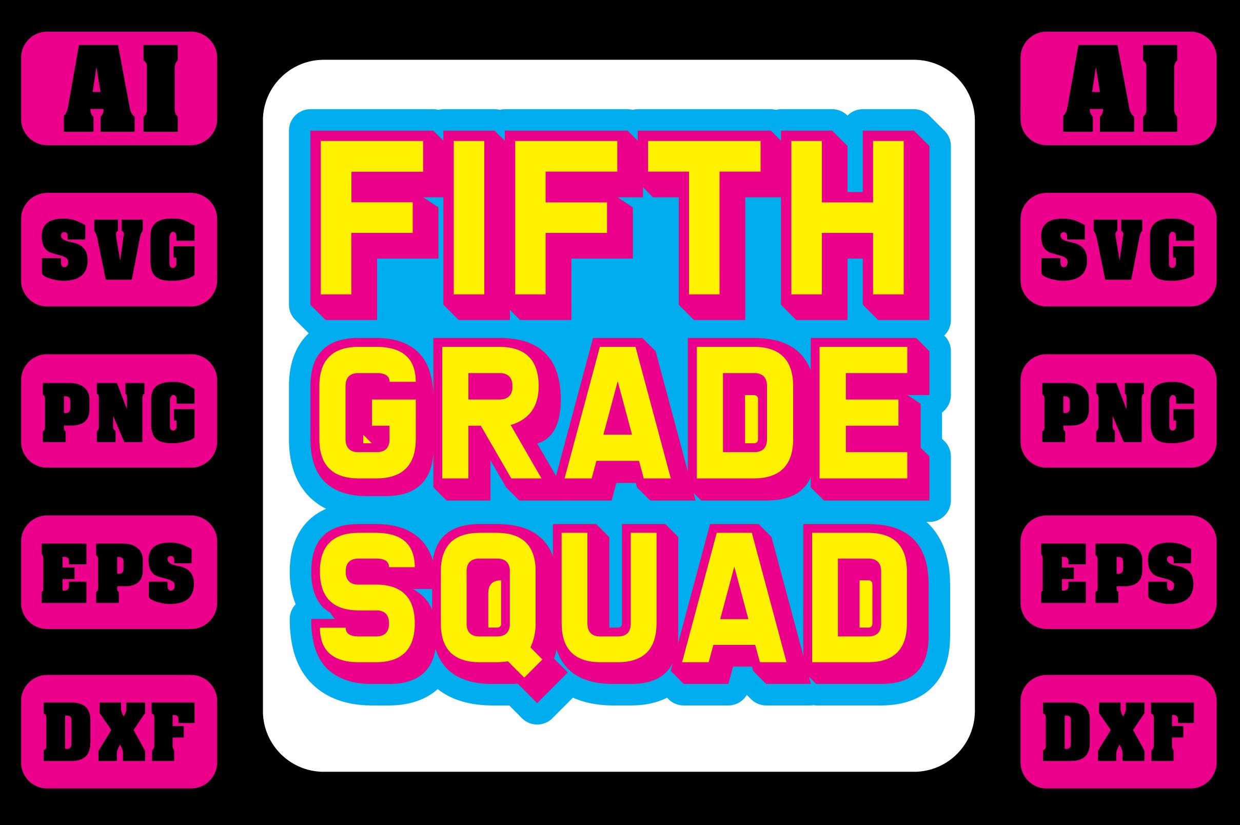 FIFTH GRADE Squad