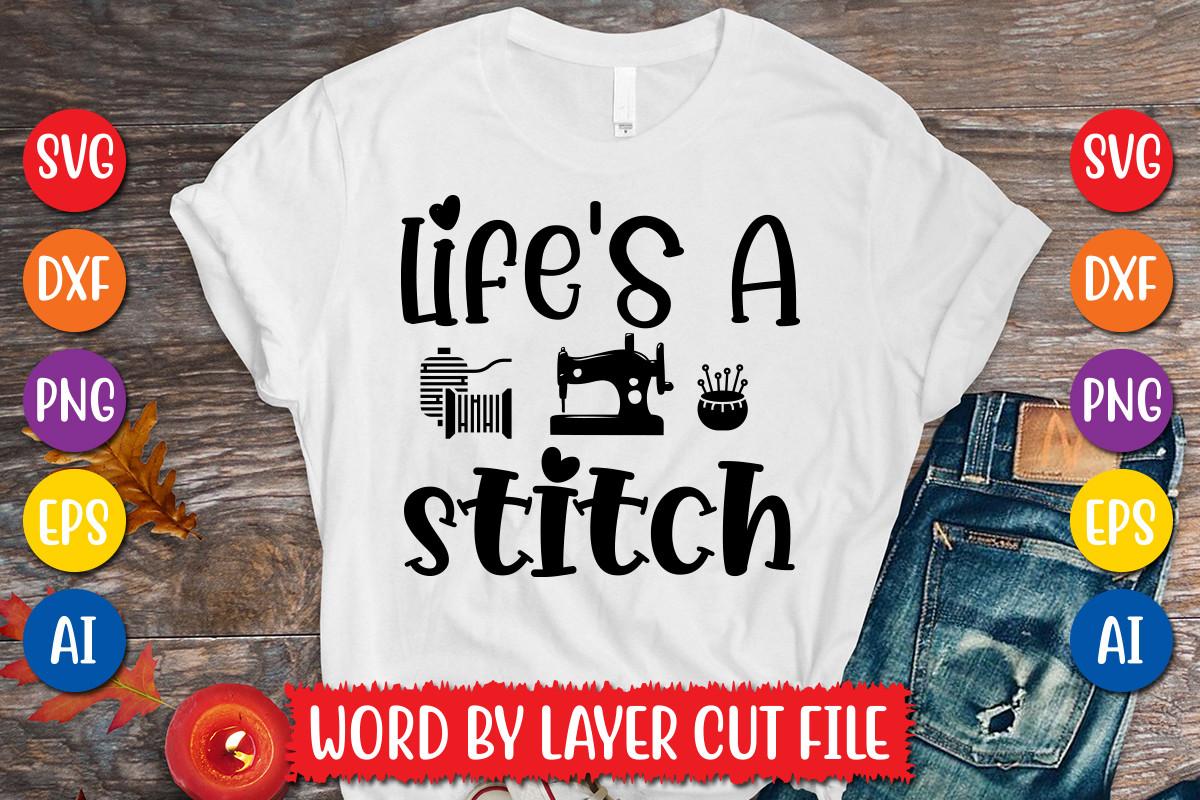 Life's a Stitch Svg Design