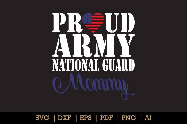 Proud Army National Guard Mommy