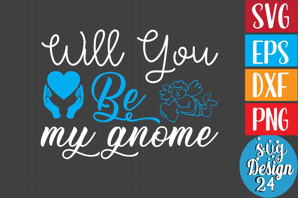 Will You Be My Gnome