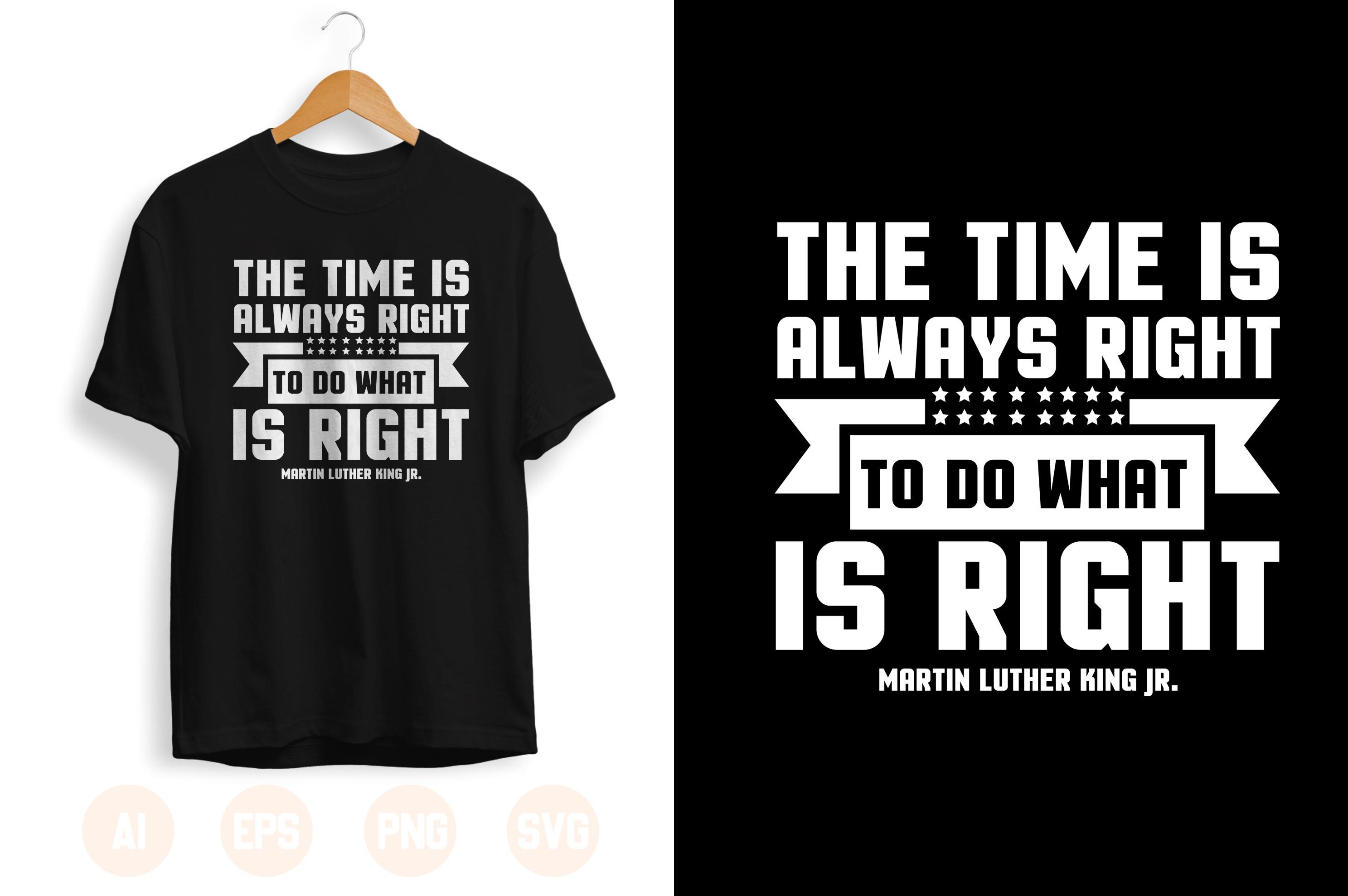The Time is Always Right to Do What is Right