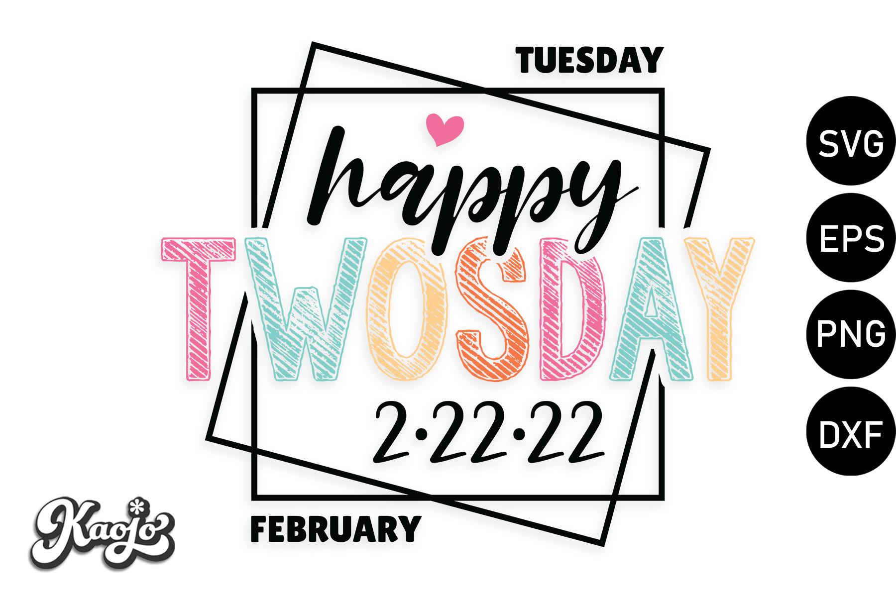 Happy Twosday, Funny February 2nd 202