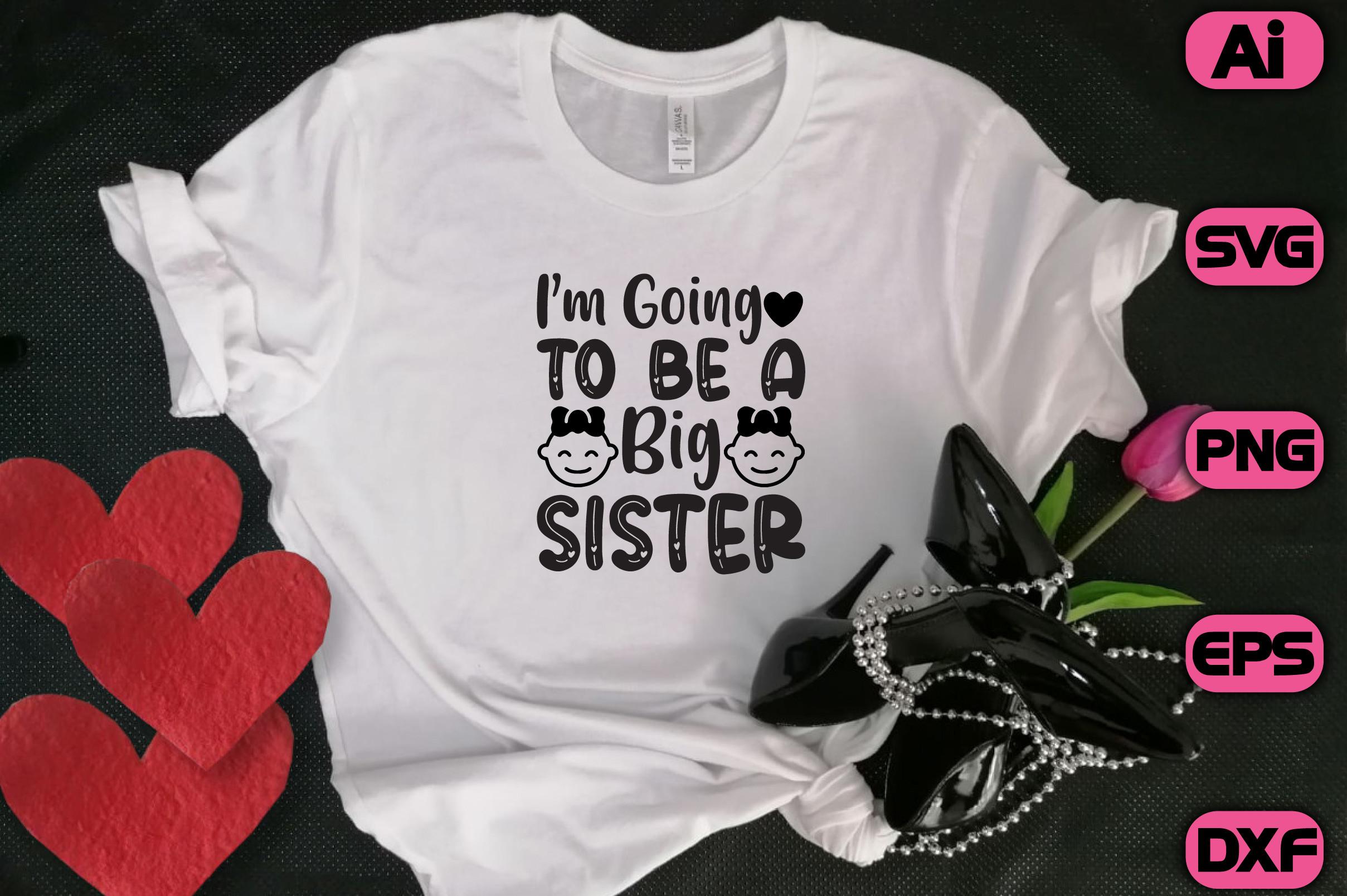 I’m Going to Be a Big Sister