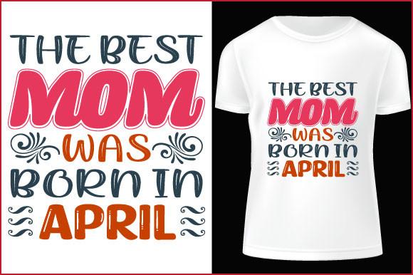 Best Mom Typography T-shirt Design
