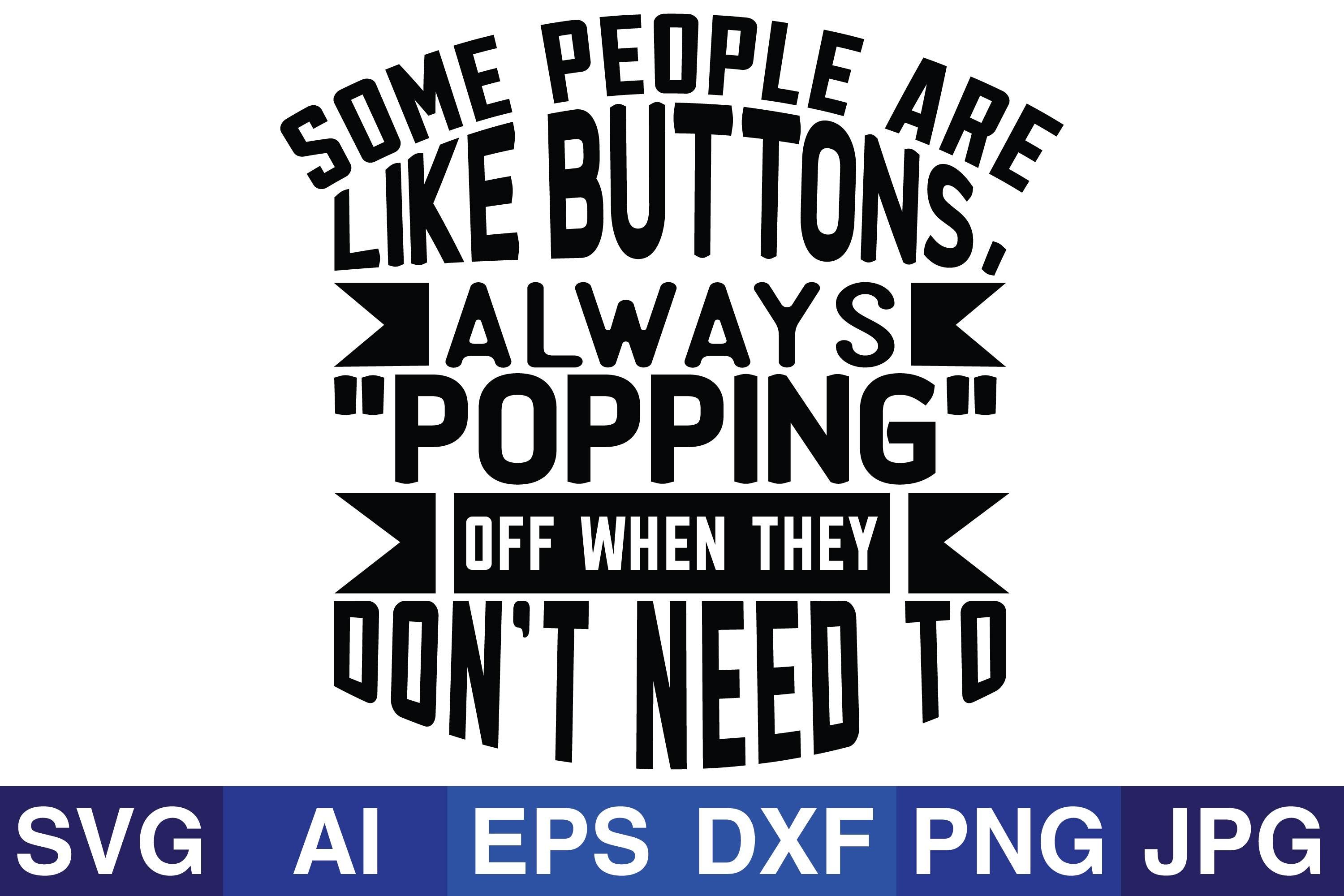 Some People Are Like Buttons