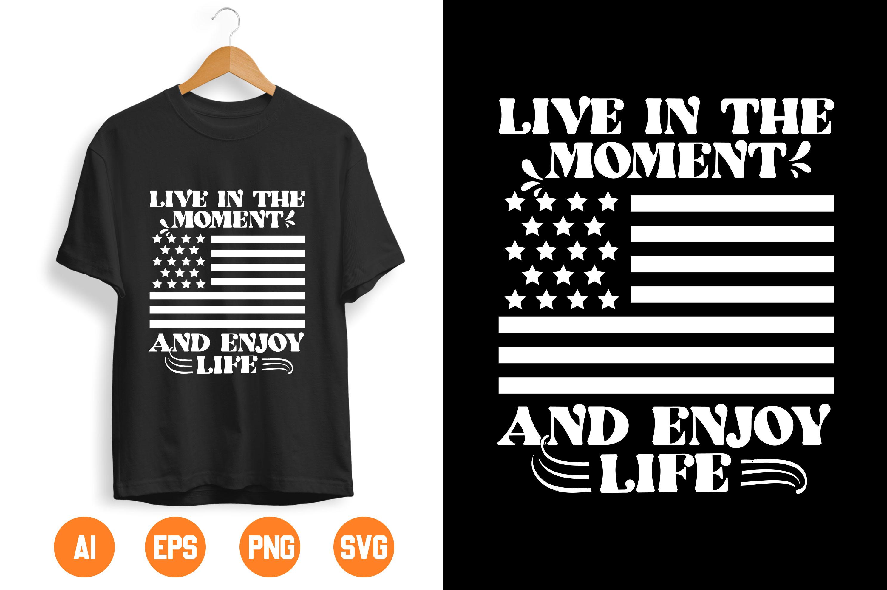 LIVE in the MOMENT and ENJOY LIFE