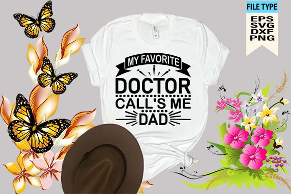 My Favorite Doctor Call's Me Dad